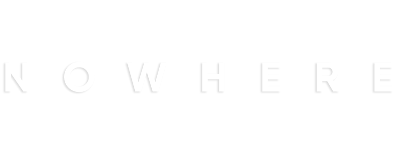 Nowhere