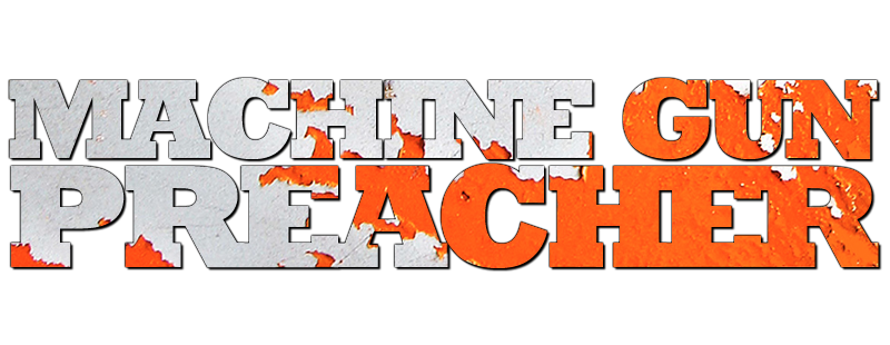 Machine Gun Preacher