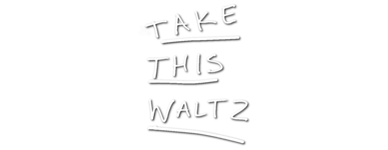 Take This Waltz