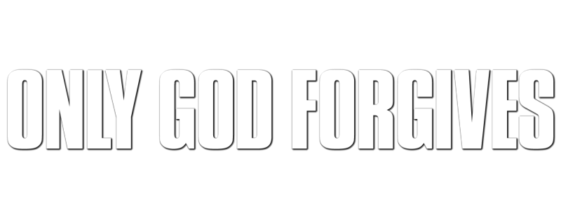 Only God Forgives