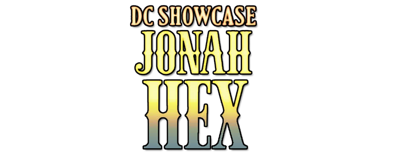 DC Showcase: Jonah Hex