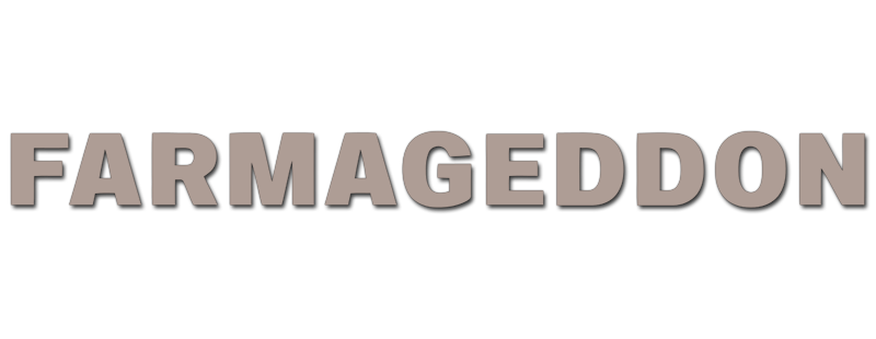 Farmageddon