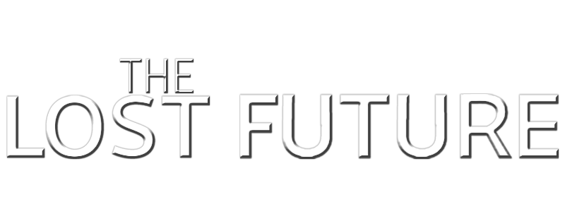The Lost Future
