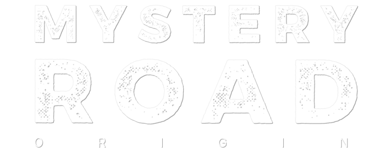 Mystery Road: Origin
