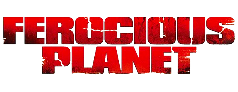 Ferocious Planet