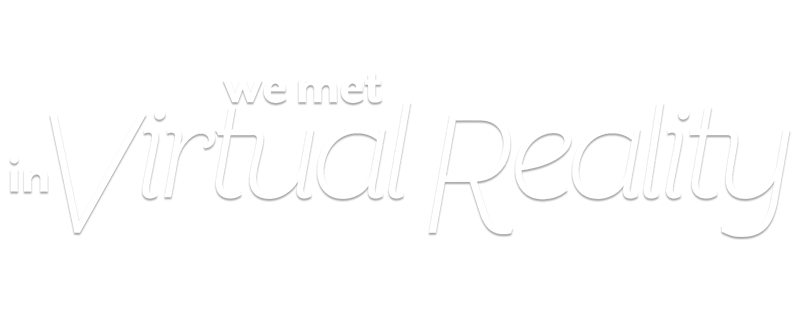 We Met in Virtual Reality