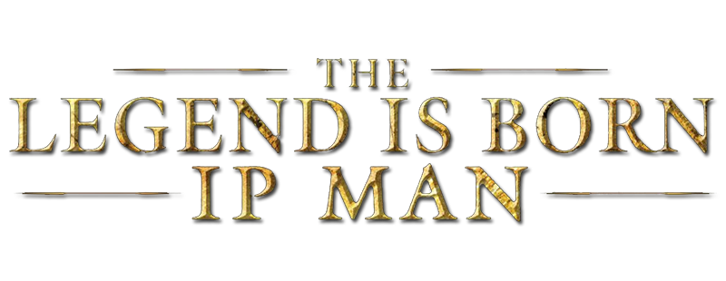 The Legend Is Born: Ip Man