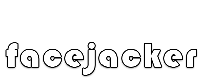 Facejacker