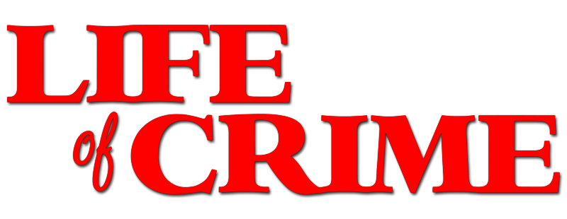 Life of Crime