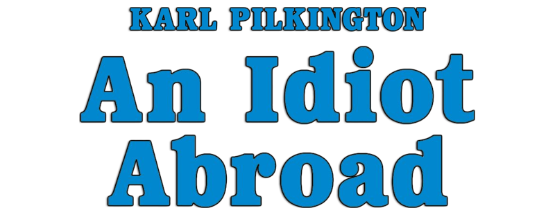 An Idiot Abroad