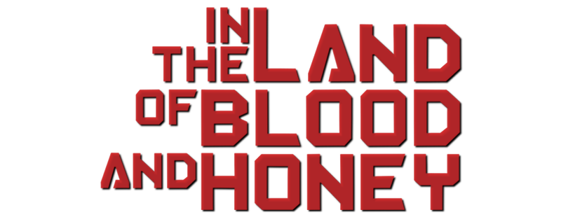 In the Land of Blood and Honey