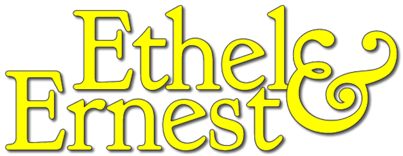 Ethel & Ernest