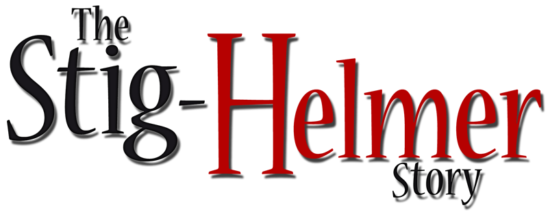The Stig-Helmer Story
