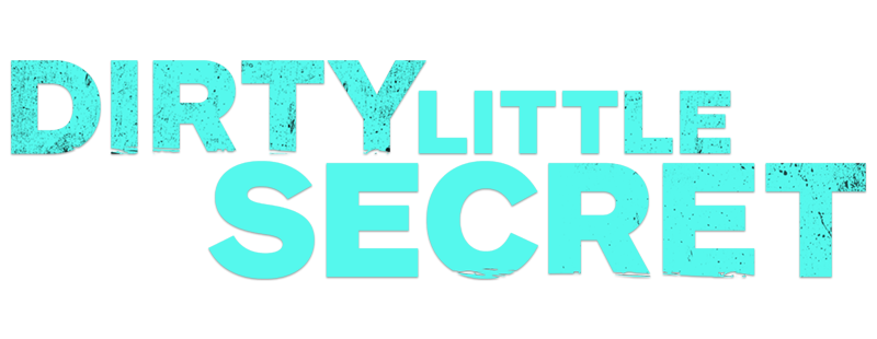 Dirty Little Secret