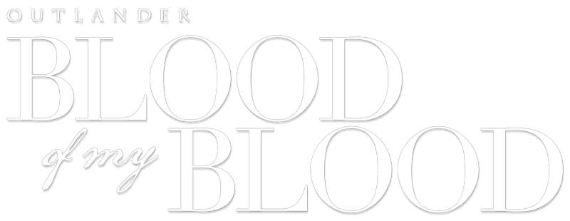 Outlander: Blood of My Blood