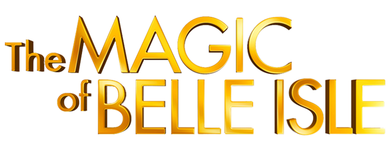 The Magic of Belle Isle
