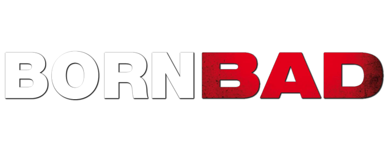 Born Bad