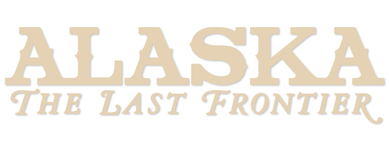 Alaska: The Last Frontier