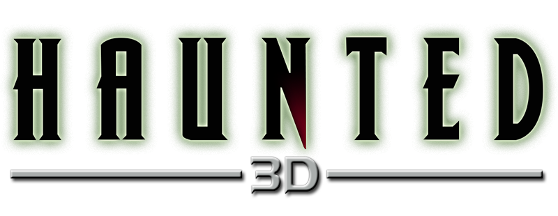 Haunted - 3D