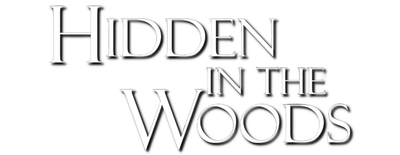 Hidden in the Woods