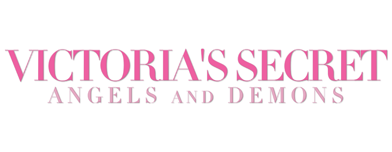 Victoria's Secret: Angels and Demons