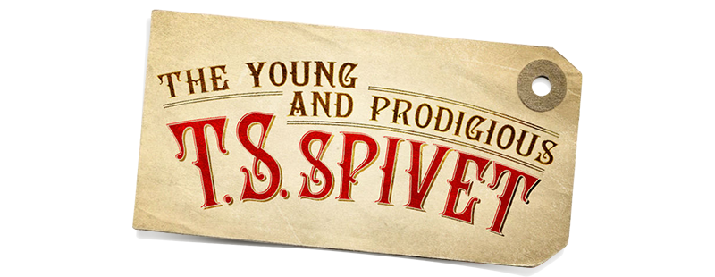 The Young and Prodigious T.S. Spivet