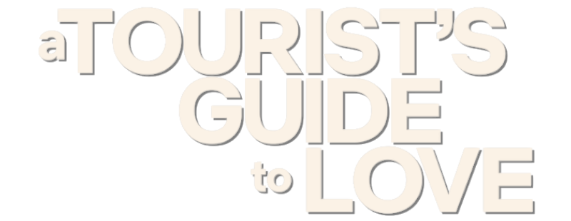 A Tourist's Guide to Love