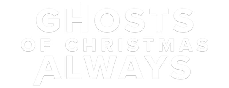 Ghosts of Christmas Always