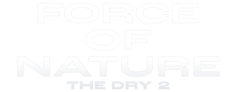 Force of Nature: The Dry 2