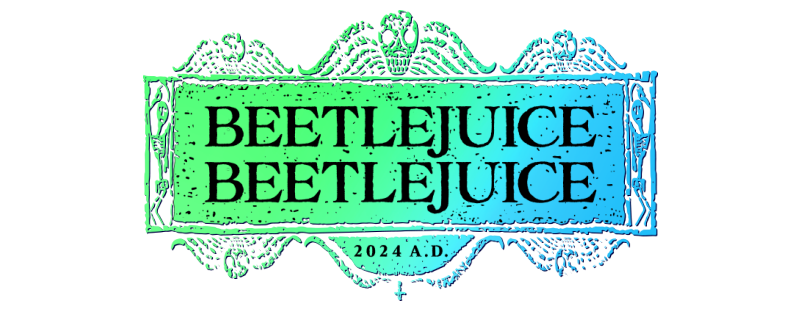 Beetlejuice Beetlejuice