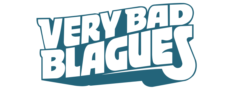 Very Bad Blagues