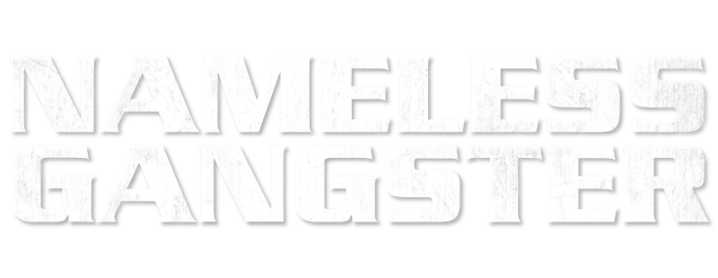 Nameless Gangster: Rules of the Time