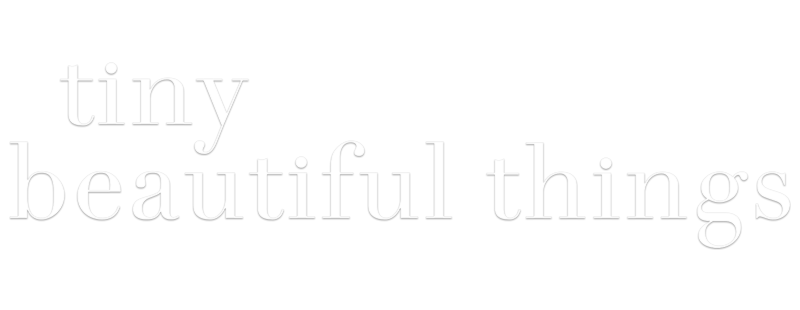 Tiny Beautiful Things