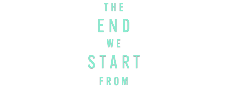 The End We Start From