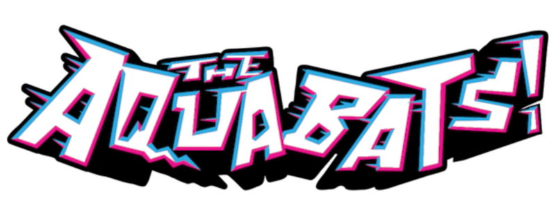 The Aquabats! Super Show!