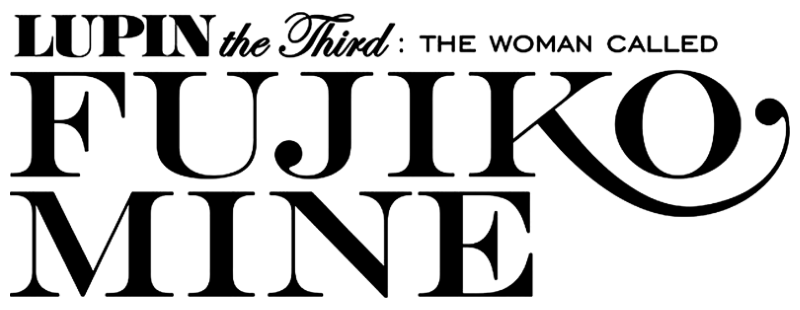Lupin the Third: The Woman Called Fujiko Mine