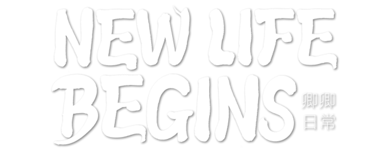 New Life Begins