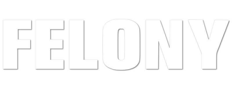 Felony