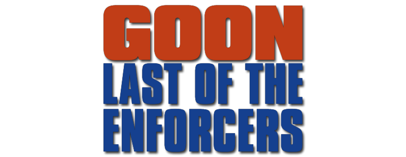 Goon: Last of the Enforcers
