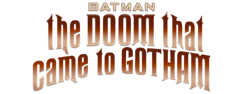 Batman: The Doom That Came to Gotham