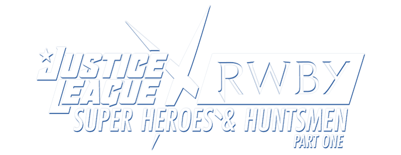 Justice League x RWBY: Super Heroes and Huntsmen Part One