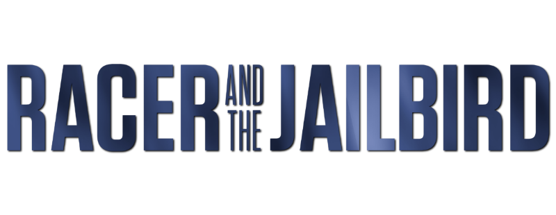 Racer and the Jailbird