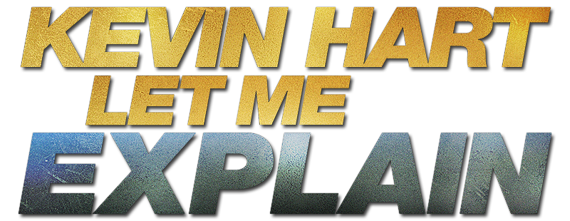 Kevin Hart: Let Me Explain