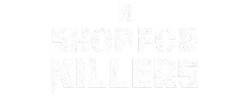 A Shop for Killers