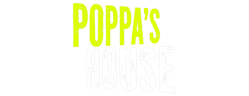 Poppa's House