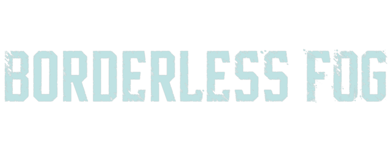 Borderless Fog