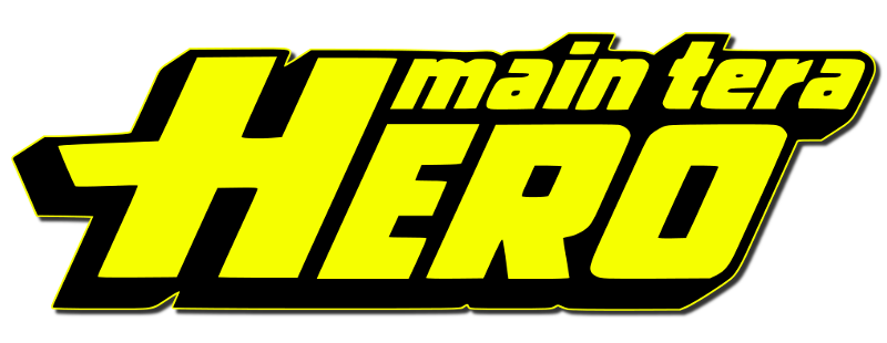 Main Tera Hero
