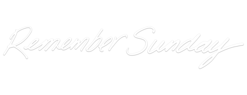 Remember Sunday