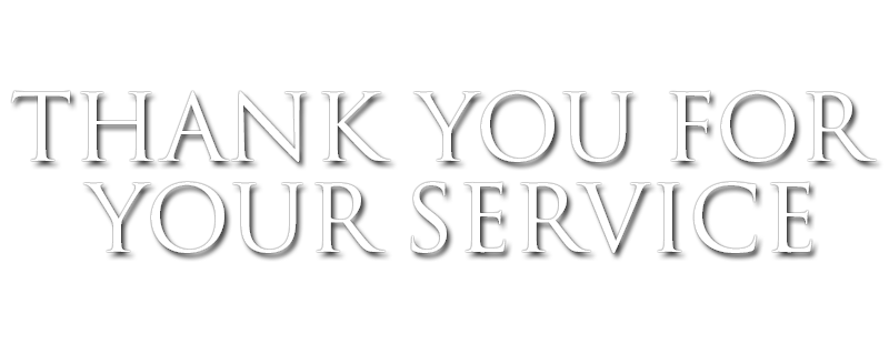 Thank You for Your Service