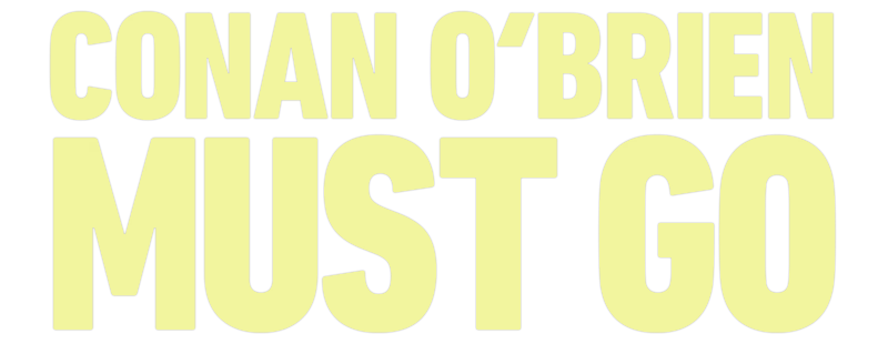 Conan O'Brien Must Go